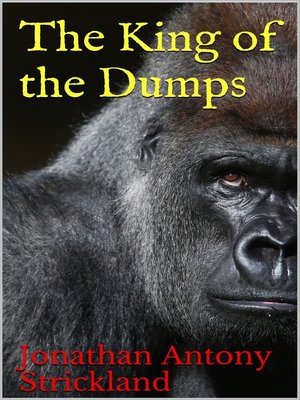 cover image of The King of the Dumps